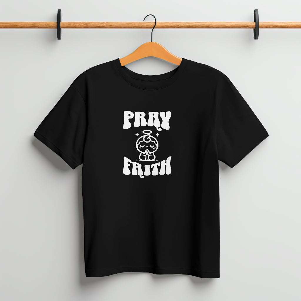 Pray Faith T-Shirt